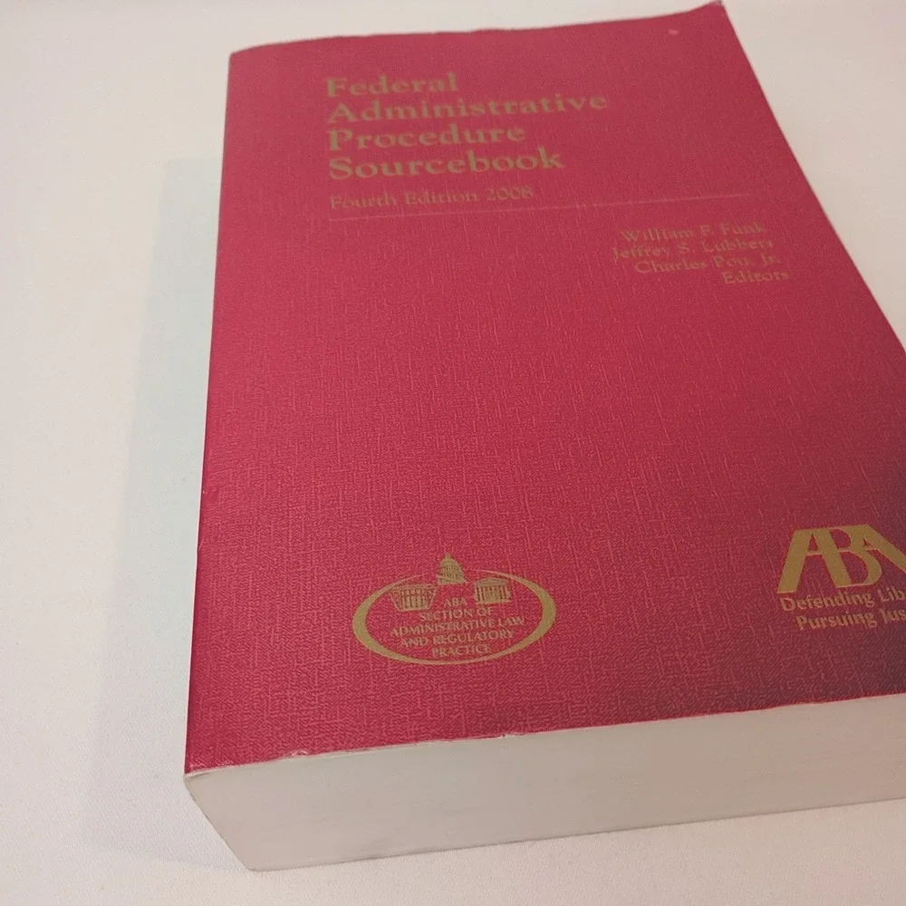 Federal Administrative Procedure Sourcebook 4th Edition By Funk, Lubbers... PB
